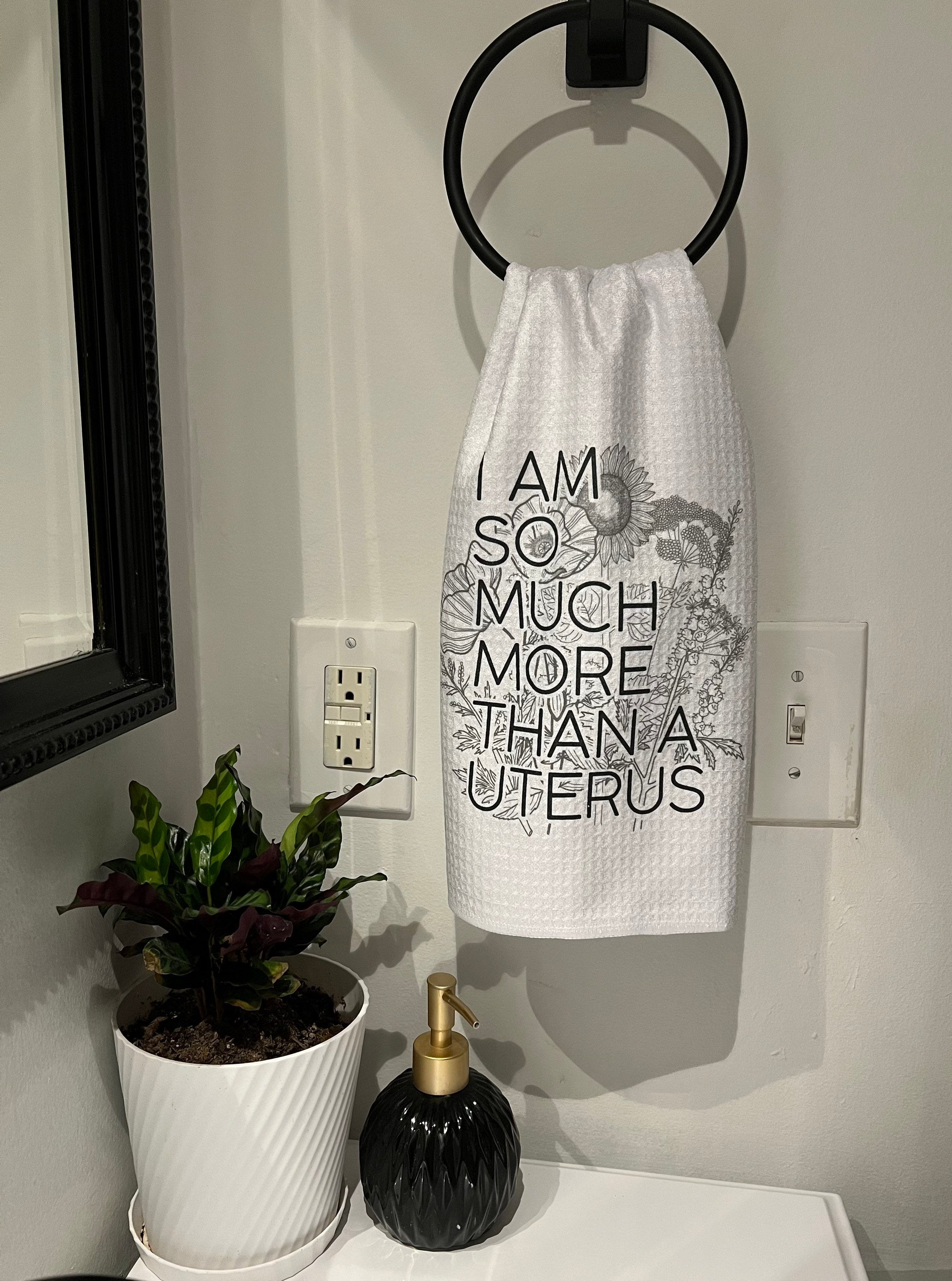 I Am So Much More Than A Uterus Waffle Weave Tea Towel Reproductive Fr Time Capsule Design 4507