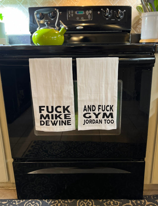 Fuck mike dewine & Jim Jordan gym Jordan  Tea Towel Set Ohio